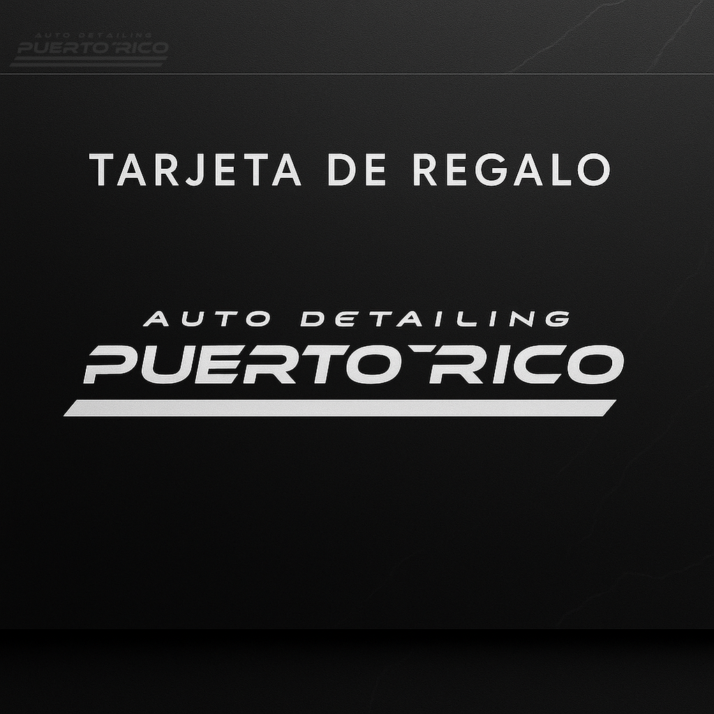 Tarjeta de Regalo Auto Detailing Puerto Rico